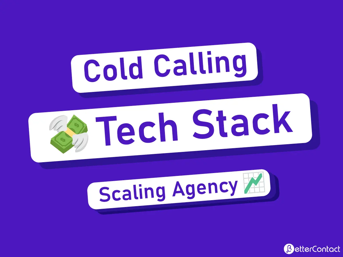 cold calling tech stack to scale agencies